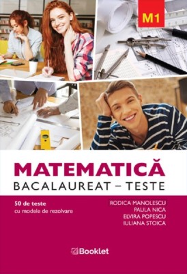 Matematica M1 Bacalaureat. Teste foto