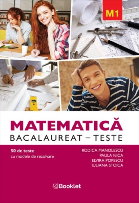 Matematica M1 Bacalaureat. Teste