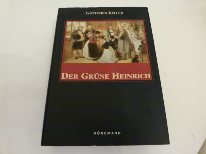 Der Grune Heinrich - G.Keller