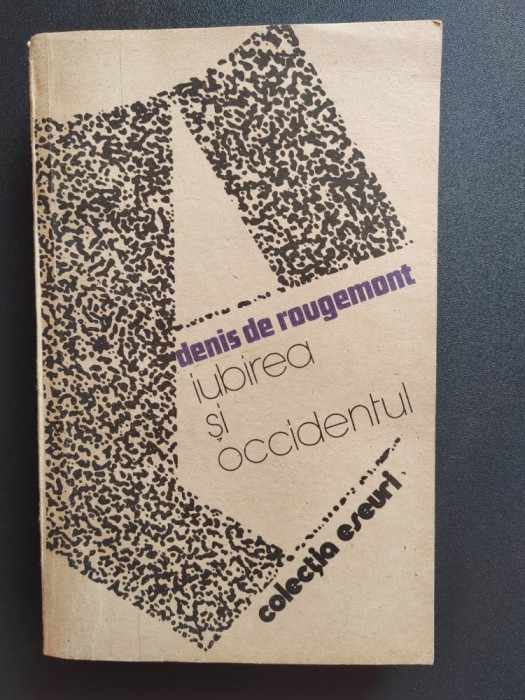 DENIS DE ROUGEMONT-IUBIREA ȘI OCCIDENTUL