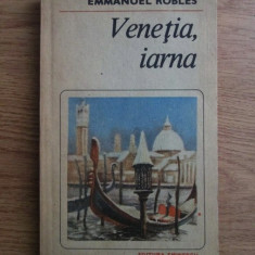 Emmanuel Robles - Venetia, iarna