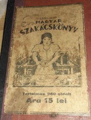 LEGUJABB MAGYAR SZAKACSKONYV NAGY ERSZEBET CEA MAI RECENTA CARTE DE BUCATE MAGHIARA 1934 foto
