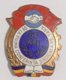 INSIGNA 50 ANI 1906 1956 DE LA PRIMA CONFERINTA SINDICALA PE TARA UGSR METAL AURIU USOR BOMBATA APROAPE PLATA SINDICAT SINDICATE ( CITITI DESCRIEREA )