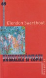 Glendon Swarthout - Binecuvantati animalele si copiii