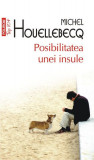 Posibilitatea unei insule - Paperback brosat - Michel Houellebecq - Polirom