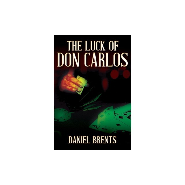 The Luck of Don Carlos