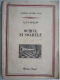 Ochiul si soarele &ndash; S.I. Vavilov (coperta putin uzata)