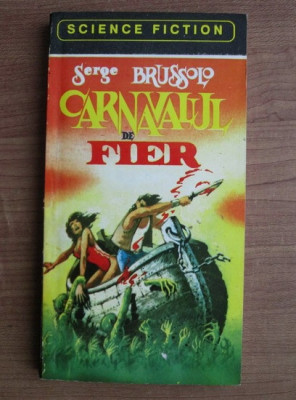 Serge Brussolo - Carnavalul de fier foto