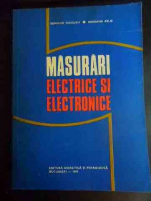 Masurari Electrice Si Electronice - E. Nicolau M. Belis ,541266 foto