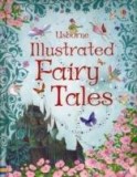 Usborne Illustrated Fairy Tales |