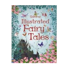 Usborne Illustrated Fairy Tales |