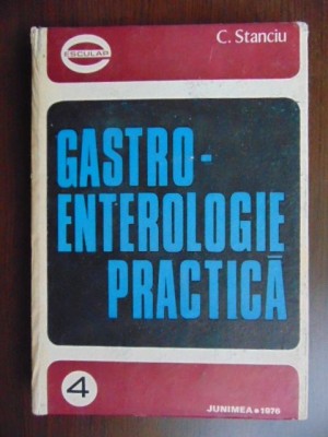 Gastroenterologie practica- C. Stanciu foto