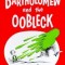 Bartholomew and the Oobleck