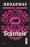 Scanteie (seria Carti scrise pe piele, partea a II-a) - Alice Broadway - Editura Trei
