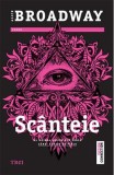 Scanteie (seria Carti scrise pe piele, partea a II-a)