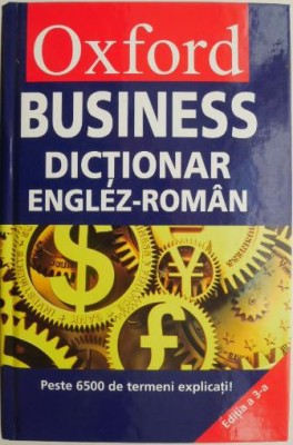 Oxford Business Dictionar englez-roman foto