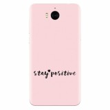 Husa silicon pentru Huawei Y6 2017, Stay Positive