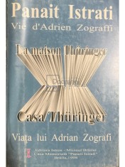 Panait Istrati - La maison Thuringer - Casa Thuringer (Editia: 1998) foto