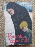 POVESTEA COPILĂRIEI - FEODOR GLADKOV