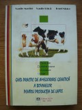 GHID PRACTIC DE AMELIORARE GENETICA A BOVINELOR PENTRU PRODUCTIA DE LAPTE - 2003, Humanitas