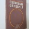 Chirurgie generala - D. Burlui , C. Constantinescu