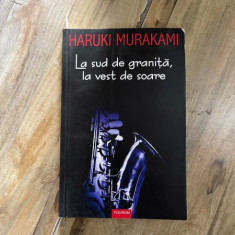 Haruki Murakami - La sud de granita, la vest de soare