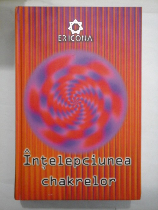 INTELEPCIUNEA CHAKRELOR - ANODEA JUDITH