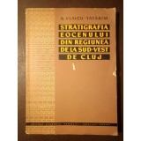 N. Vlaicu-Tătăr&icirc;m - Stratigrafia eocenului din regiunea de la sud-vest de Cluj (1963; tiraj 950 ex.)