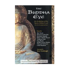 The Buddha Eye: An Anthology of the Kyoto School and It's Comtemporaries