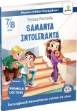 Samanta intoleranta, Gama