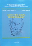 Cumpara ieftin Arts Et Religions Prehistoriques - Valentin-codrin Chirica , B1203