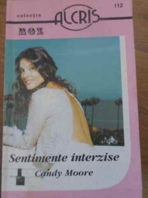 SENTIMENTE INTERZISE-CANDY MOORE-343969 foto
