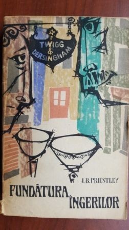 Fundatura ingerilor J.B.Priestley