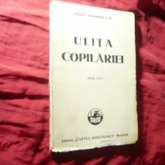 IONEL TEODOREANU - ULITA COPILARIEI - 1945 Cartea Romaneasca , 111 pag