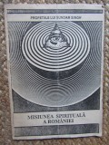 Profetiile lui Sundar Singh. Misiunea spirituala a Romaniei