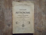 LECTIUNI DE ASTRONOMIE PENTRU CLASA VII SECUNDARA , EDITIA A II-A , 1935