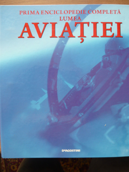 LUMEA AVIATIEI - DeAGOSTINI - 20 de numere ( 39 - 58 )