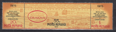 ROMANIA 1975 LP 896 a 1750 ANI PELENDAVA 500 ANI CRAIOVA TRIPTIC MNH foto