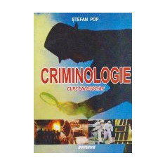 Criminologie - Curs Universitar (Stefan Pop)