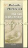 Apa Care Isi Bea Mainile - Radmila Popovici - Roman, Junimea, 2018, 105 pagini, ISBN 978-973-372-155-0