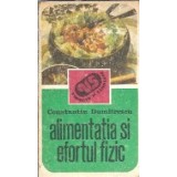 Alimentatia si efortul fizic - Constantin Dumitrescu