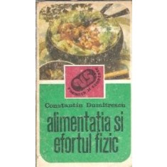 Alimentatia si efortul fizic - Constantin Dumitrescu