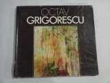 OCTAV GRIGORESCU - Editura Meridiane, 1985
