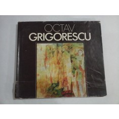 OCTAV GRIGORESCU - Editura Meridiane, 1985