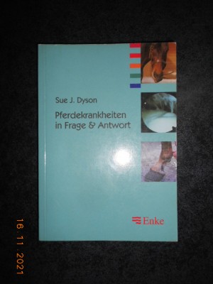SUE J. DYSON - PFERDEKRANKHEITEN IN FRAGE &amp;amp; ANTWORT (1998) foto