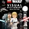 Lego Star Wars Visual Dictionary: New Edition: With Exclusive Minifigure