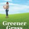 Greener Grass