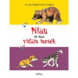 Miau &eacute;s m&aacute;s vid&aacute;m mes&eacute;k - Vlagyimir Szutyejev