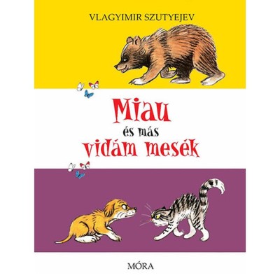 Miau &amp;eacute;s m&amp;aacute;s vid&amp;aacute;m mes&amp;eacute;k - Vlagyimir Szutyejev foto