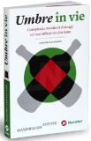 Umbre in vie | Maximillian Potter, Publica